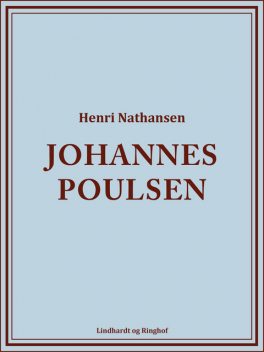 Johannes Poulsen, Henri Nathansen