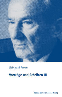 Vorträge und Schriften III, Reinhard Mohn