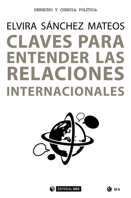 Claves para entender las relaciones internacionales, Elvira Sánchez Mateos