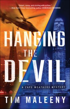 Hanging the Devil, Tim Maleeny