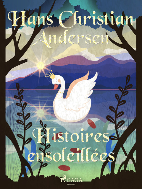 Histoires ensoleillées, Hans Christian Andersen