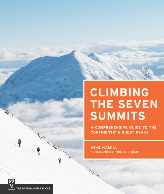 Climbing the Seven Summits, Mike Hamill