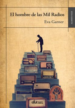 El hombre de las mil radios, Eva Garner