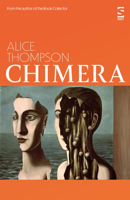 Chimera, Alice Thompson