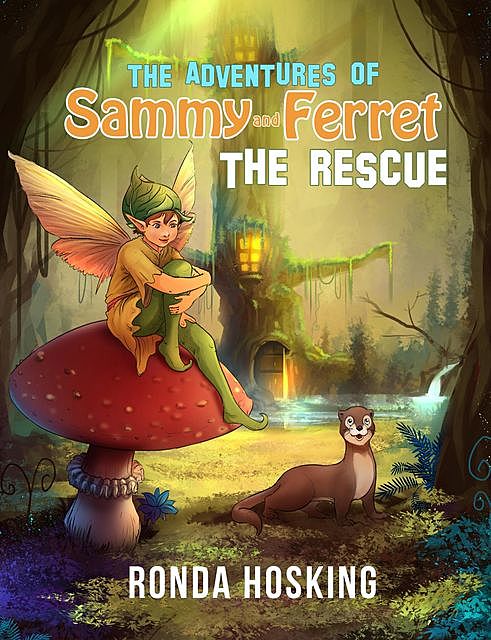 The Adventures of Sammy and Ferret, Ronda Hosking