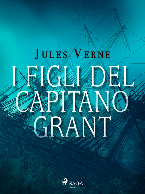 I figli del capitano Grant, Jules Verne