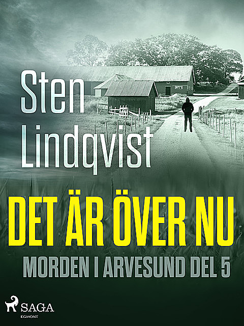 Det är över nu, Sten Lindqvist