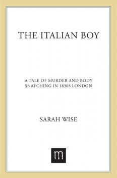 The Italian Boy, Sarah Wise