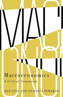 Macroeconomics, Ben Fine, Ourania Dimakou