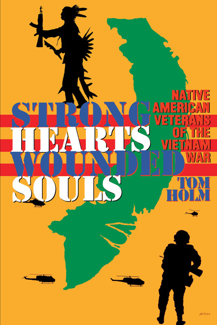 Strong Hearts, Wounded Souls, Tom Holm
