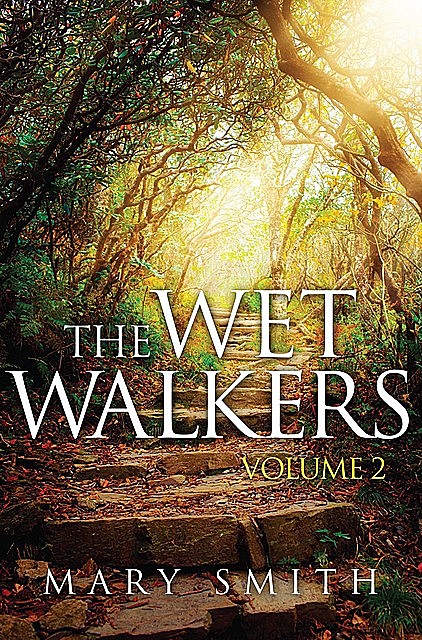 Wet Walkers, Mary Smith