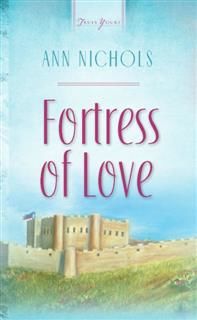 Fortress Of Love, Ann Nichols