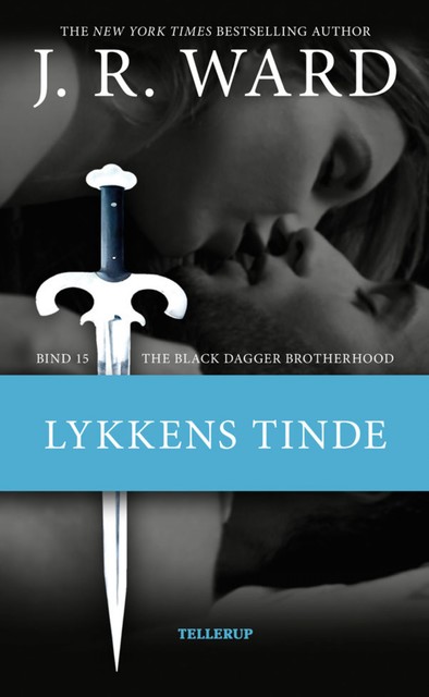 The Black Dagger Brotherhood #15: Lykkens tinde, J.R. Ward