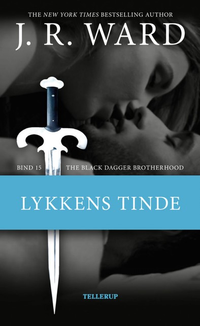 The Black Dagger Brotherhood #15: Lykkens tinde, J.R. Ward
