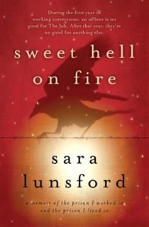 Sweet Hell on Fire, Sara Lunsford