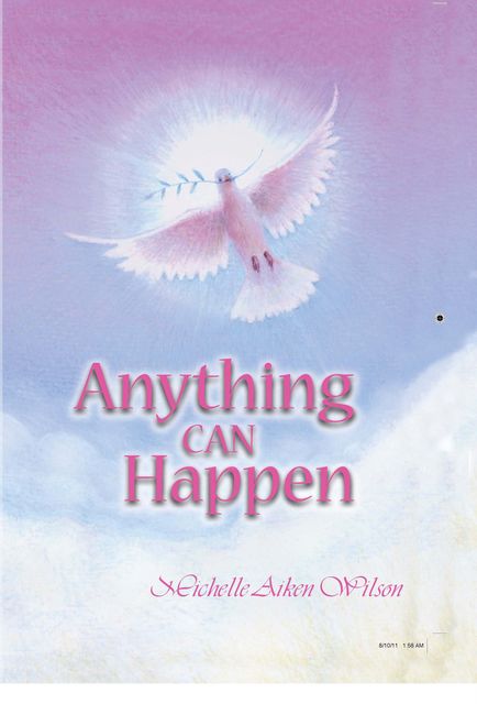 Anything Can Happen, Michelle Aiken Wilson
