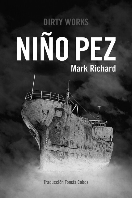 Niño Pez, Mark Richard