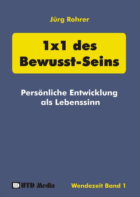 1x1 des Bewusst-Seins, Jürg Rohrer