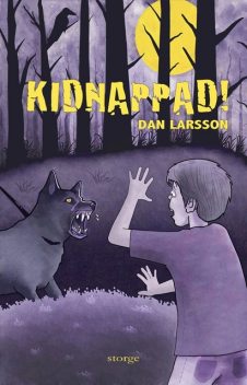 Kidnappad, Dan Larsson