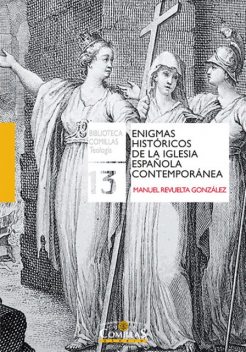Enigmas históricos de la Iglesia española contemporánea, Manuel González