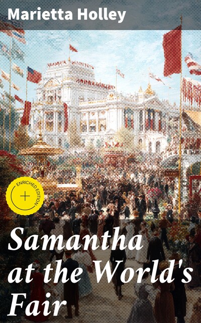 Samantha at the World's Fair, Marietta Holley