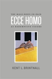 Ecce Homo, Kent L. Brintnall