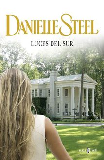 Luces Del Sur, Danielle Steel