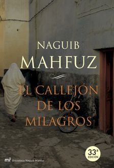 El Callejón De Los Milagros, Naguib Mahfuz