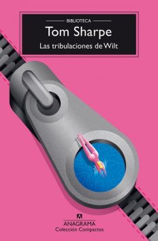 Las Tribulaciones De Wilt, Tom Sharpe