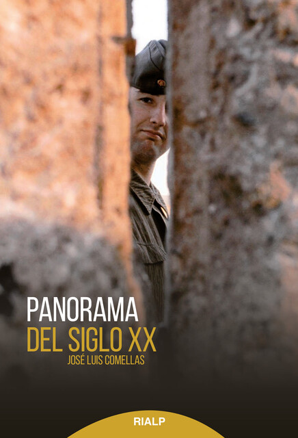 Panorama del siglo XX, José Luis Comellas