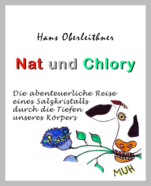 Nat und Chlory, Hans Oberleithner