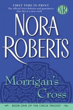 Morrigan's Cross, Nora Roberts
