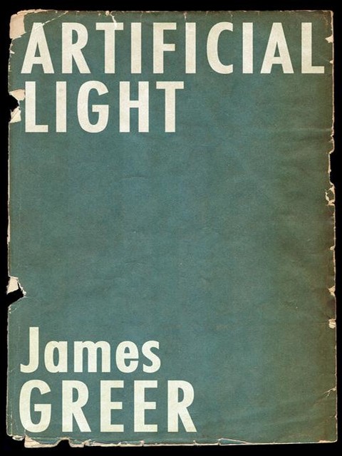 Artificial Light, James Greer