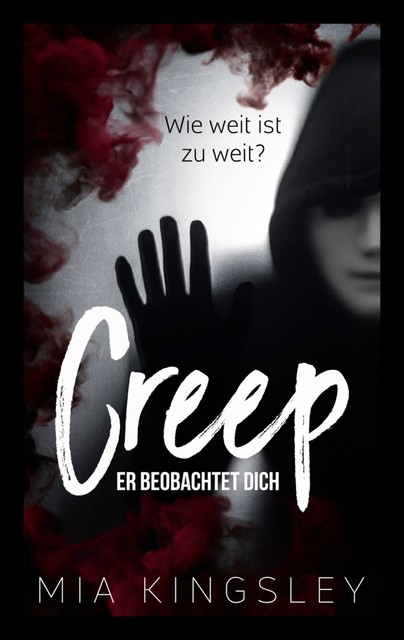 Creep, Mia Kingsley