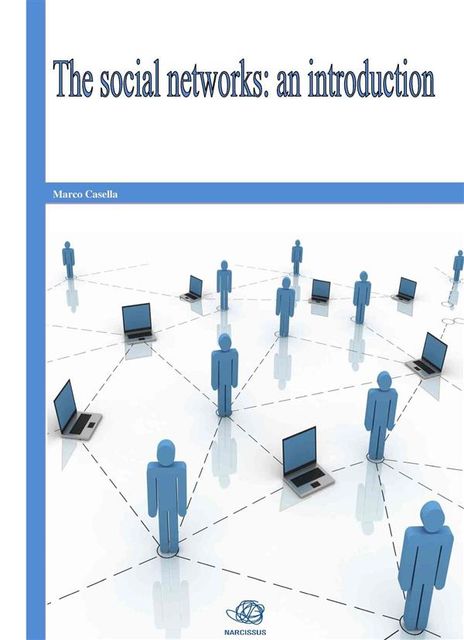 The social networks: an introduction, Marco Casella