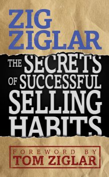 Secrets of Successful Selling Habits, Zig Ziglar