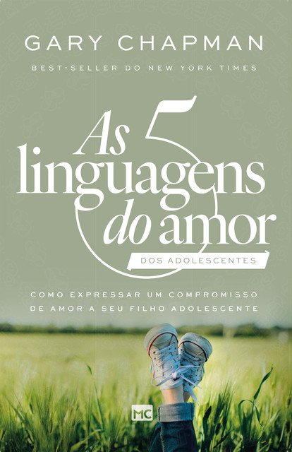 As 5 linguagens do amor dos adolescentes, Gary Chapman