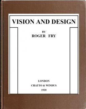 Vision and Design, Roger Fry