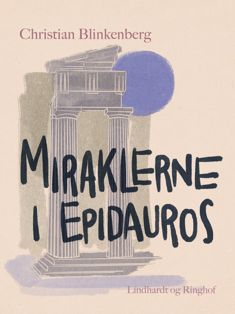Miraklerne i Epidauros, Christian Blinkenberg