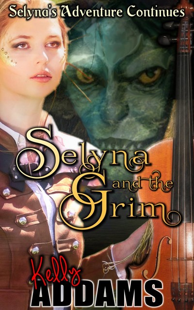 Selyna And The Grim, Kelly Addams