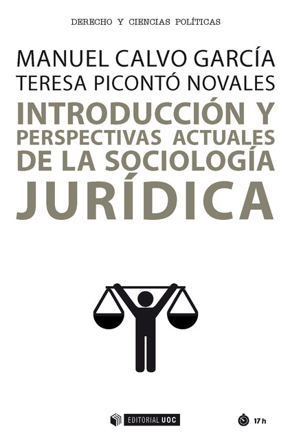 Introducción y perspectivas actuales de la Sociología jurídica, Manuel García, Teresa Picontó Novales