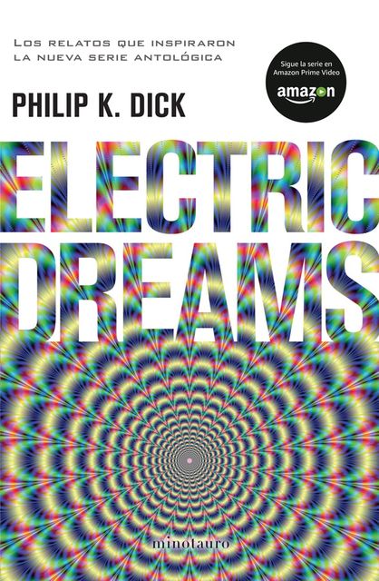 Electric Dreams, Philip K.Dick