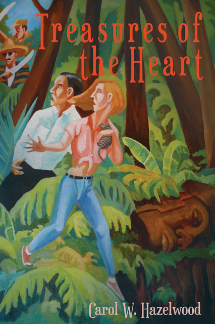 Treasures of the Heart, Carol W. Hazelwood