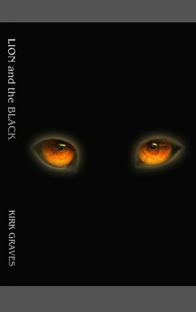 Lion and the Black, Kirk Graves