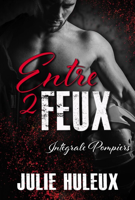Entre 2 Feux, Julie Huleux
