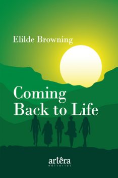 Coming Back to Life, Elilde Browning