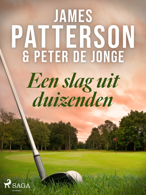 Een slag uit duizenden, James Patterson, Peter De Jonge