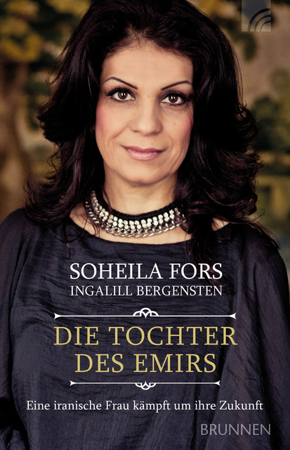 Die Tochter des Emirs, Ingalill Bergensten, Soheila Fors