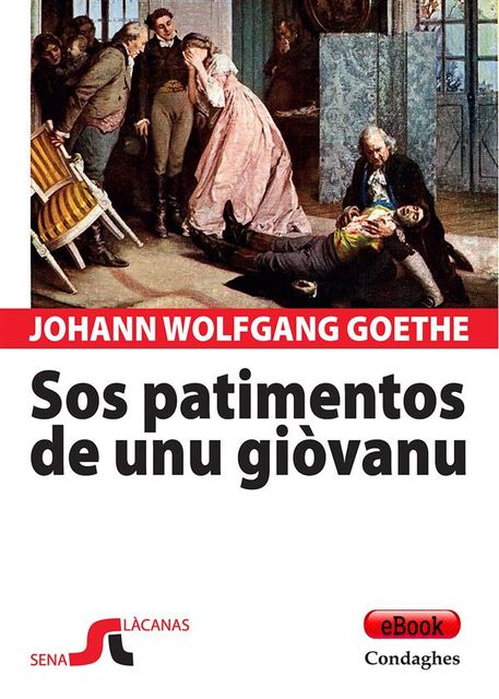 Sos patimentos de unu giòvanu, J. Wolfgang Goethe