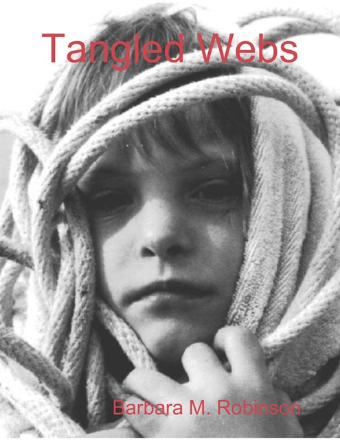 Tangled Webs, Barbara Robinson
